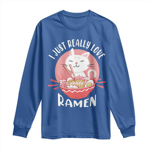 Funny Kawaii Cat Ramen Japanese Long Sleeve Shirt I Just Really Love Ramen Otaku Manga Cute Graphic TS02 Royal Blue Print Your Wear