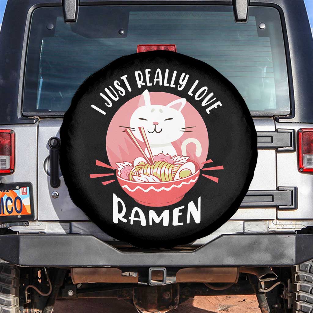 Funny Kawaii Cat Ramen Japanese Spare Tire Cover I Just Really Love Ramen Otaku Manga Cute Graphic TS02 No hole Black Print Your Wear