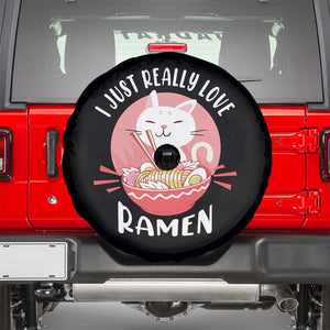 Funny Kawaii Cat Ramen Japanese Spare Tire Cover I Just Really Love Ramen Otaku Manga Cute Graphic TS02 Black Print Your Wear