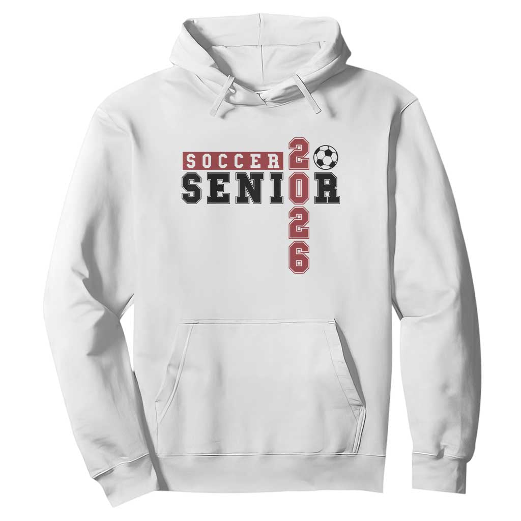 Soccer Senior Class of 2026 Typography Graphic Hoodie High School Varsity Athlete Graduation Gift TS02 White Print Your Wear