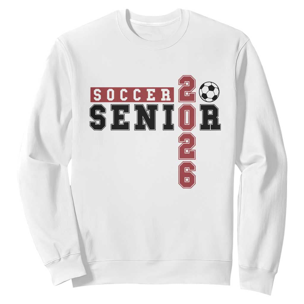 Soccer Senior Class of 2026 Typography Graphic Sweatshirt High School Varsity Athlete Graduation Gift TS02 White Print Your Wear