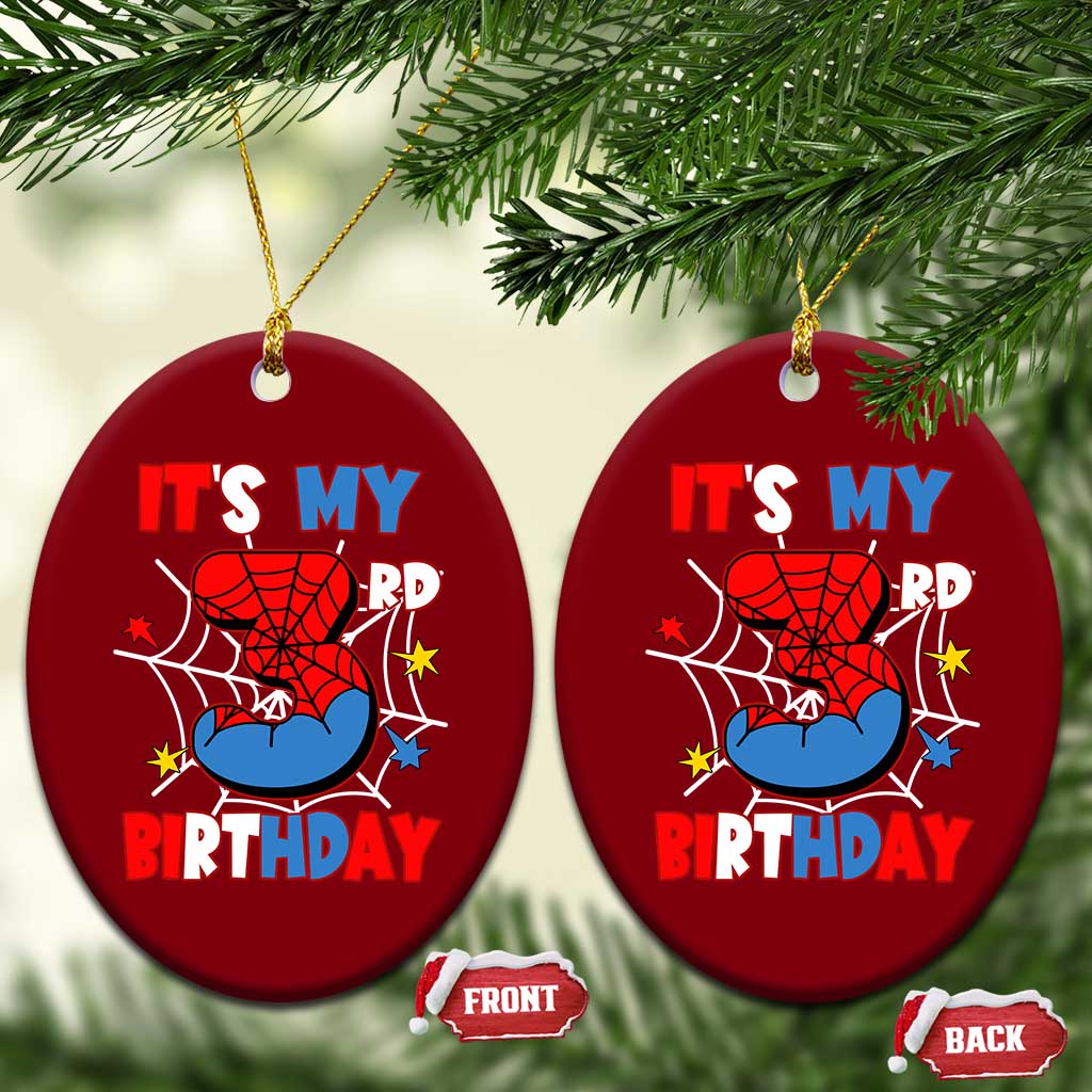 Spider Birthday Ceramic Ornament It's My 3rd Bday Party 3 Years Old Boy TS02 Print Your Wear