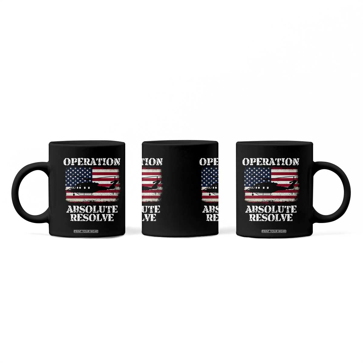 Operation Absolute Resolve Coffee Mug US Military Extraction Mission American Flag TS02 Print Your Wear