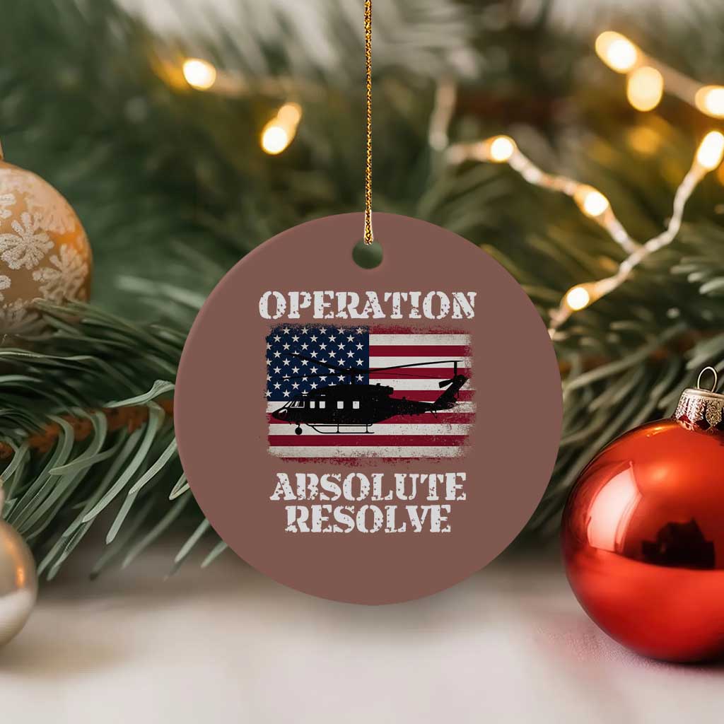 Operation Absolute Resolve Ceramic Ornament US Military Extraction Mission American Flag TS02 1pc Mocha Print Your Wear