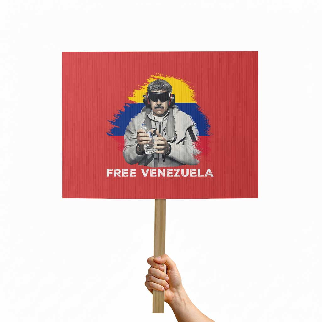 Free Venezuela Maduro Protest Sign Political Satire TS02 Horizontal 18