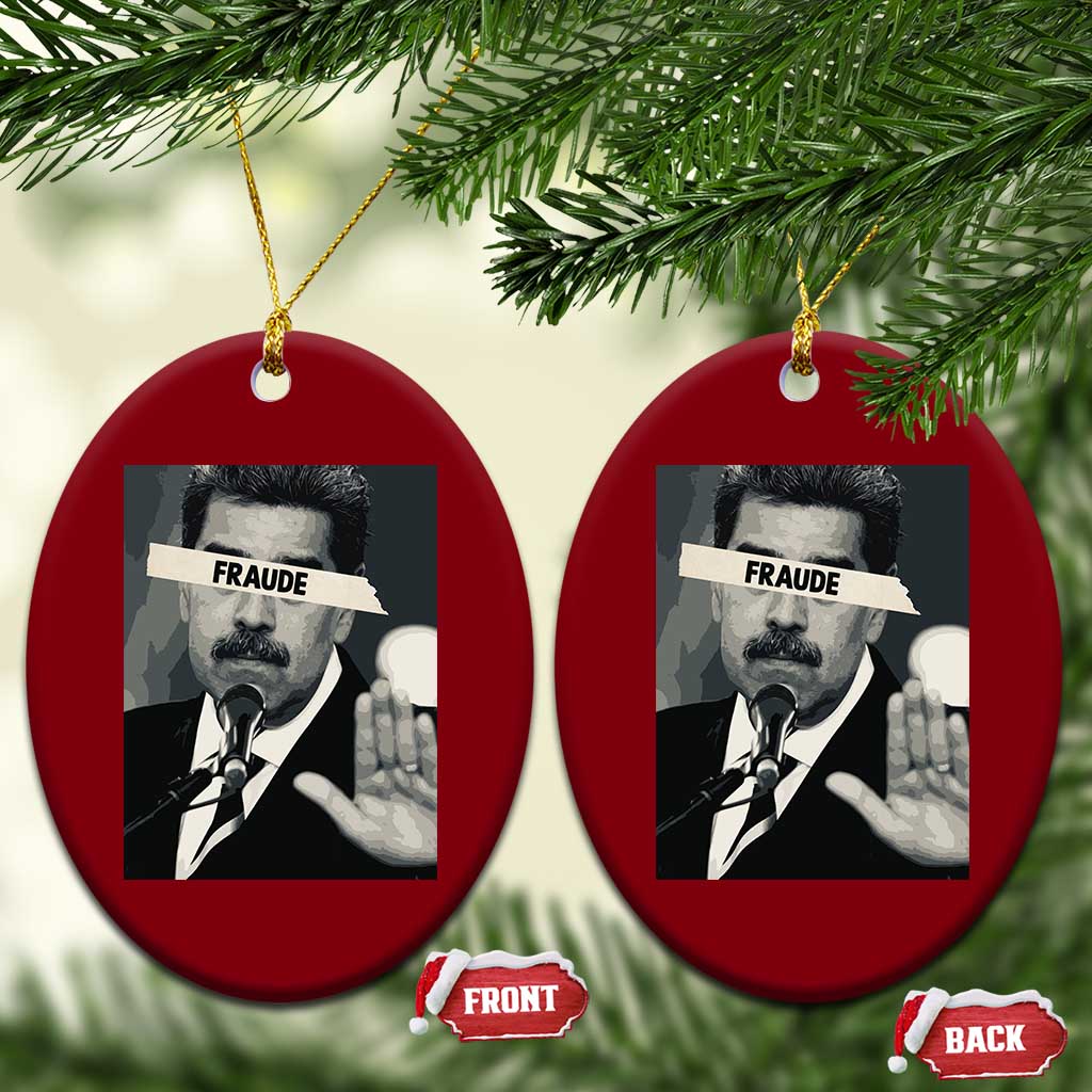 Sarcastic Maduro Fraude Ceramic Ornament Corruption Venezuela Political Satire TS02 Print Your Wear