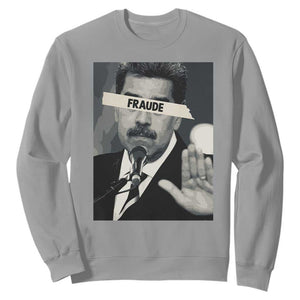 Sarcastic Maduro Fraude Sweatshirt Corruption Venezuela Political Satire TS02 Sport Gray Print Your Wear