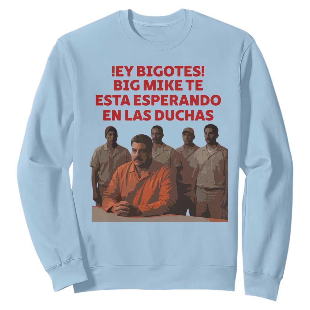 Maduro in Prison Meme Satire Sweatshirt Spanish Political Politcal Sarcasm TS02 Light Blue Print Your Wear