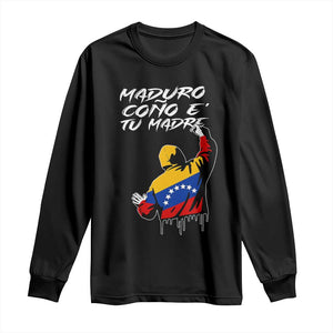 Maduro Cono e Tu Madre Long Sleeve Shirt Venezuelan Protest Graffiti Graphic TS02 Black Print Your Wear