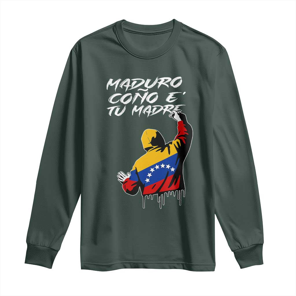 Maduro Cono e Tu Madre Long Sleeve Shirt Venezuelan Protest Graffiti Graphic TS02 Dark Forest Green Print Your Wear
