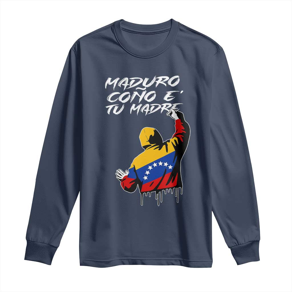 Maduro Cono e Tu Madre Long Sleeve Shirt Venezuelan Protest Graffiti Graphic TS02 Navy Print Your Wear