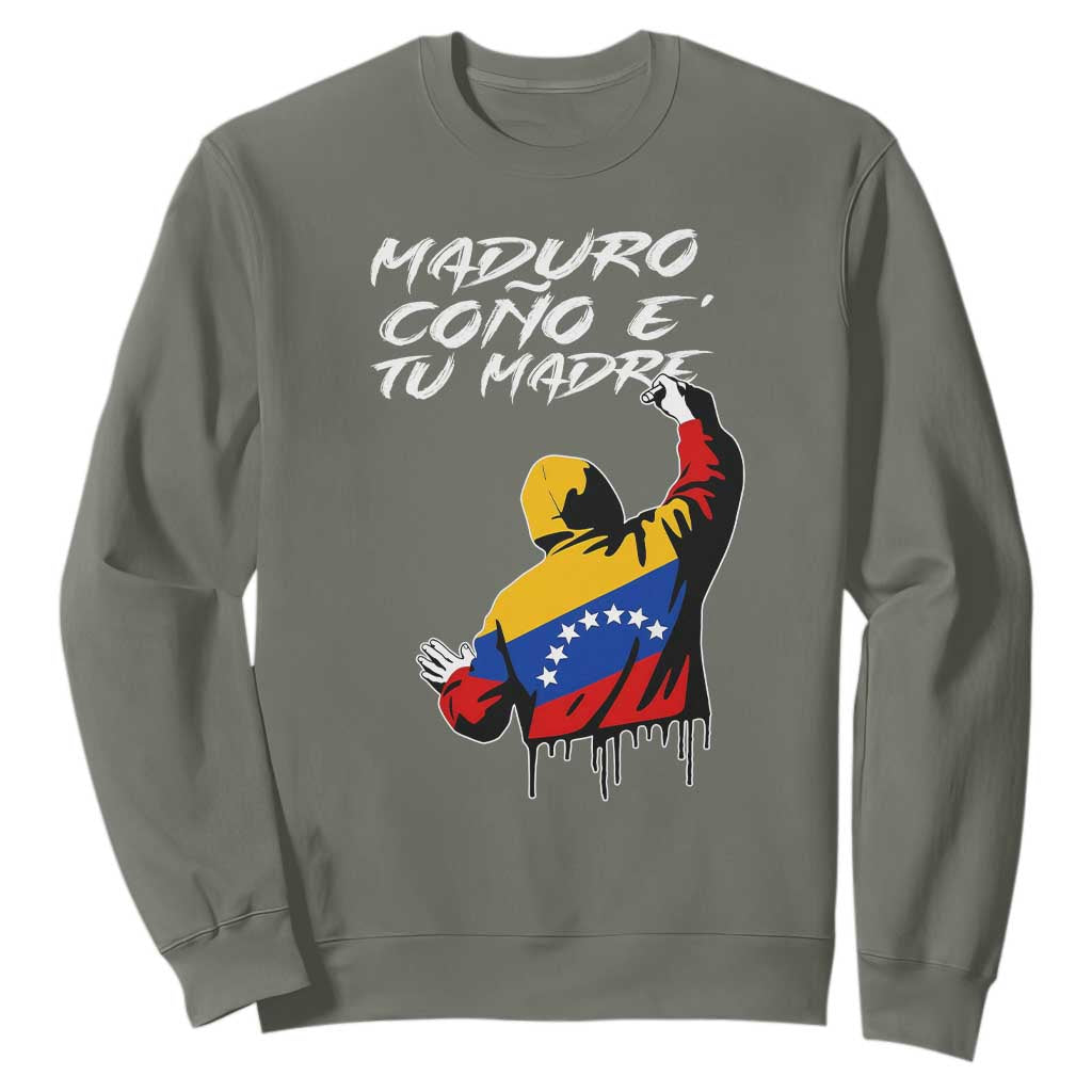 Maduro Cono e Tu Madre Sweatshirt Venezuelan Protest Graffiti Graphic TS02 Military Green Print Your Wear