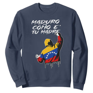 Maduro Cono e Tu Madre Sweatshirt Venezuelan Protest Graffiti Graphic TS02 Navy Print Your Wear