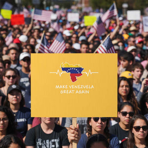 Make Venezuela Great Again Protest Sign Patriotic Support Heartbeat Distressed Map Graphic TS02 Horizontal 18" × 24" Yellow Print Your Wear