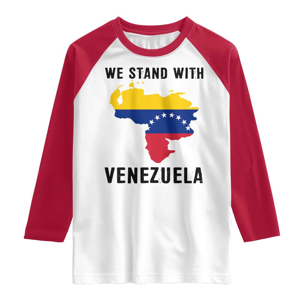 We Stand With Venezuela Raglan Shirt Venezuelan Flag Unity Graphic TS02 White Red Print Your Wear