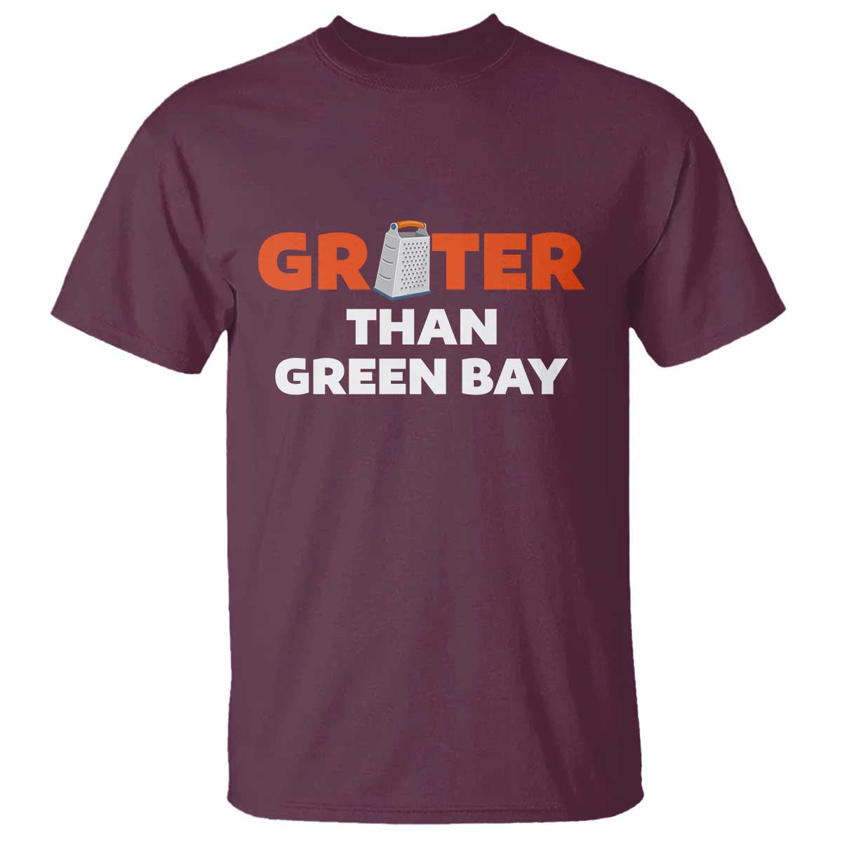 Funny Greater Than Green Bay Rivalry T Shirt Cheese Grater TS02 Maroon Print Your Wear
