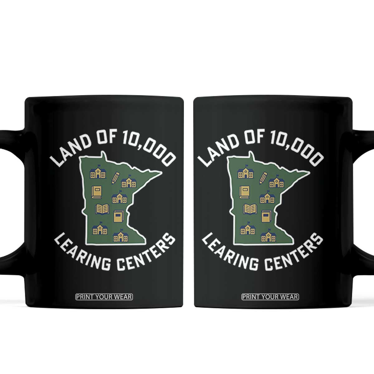 Land of 10000 Learing Centers Funny Minnesota Meme Coffee Mug Viral Education Typo Parody TS02 Black Print Your Wear