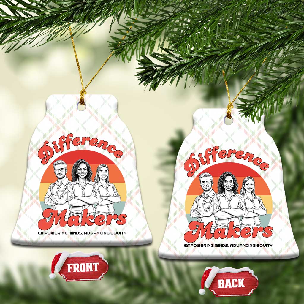 Difference Makers Teacher Appreciation Ceramic Ornament Empowering Minds & Advancing Equity Retro Educator TS02 Print Your Wear