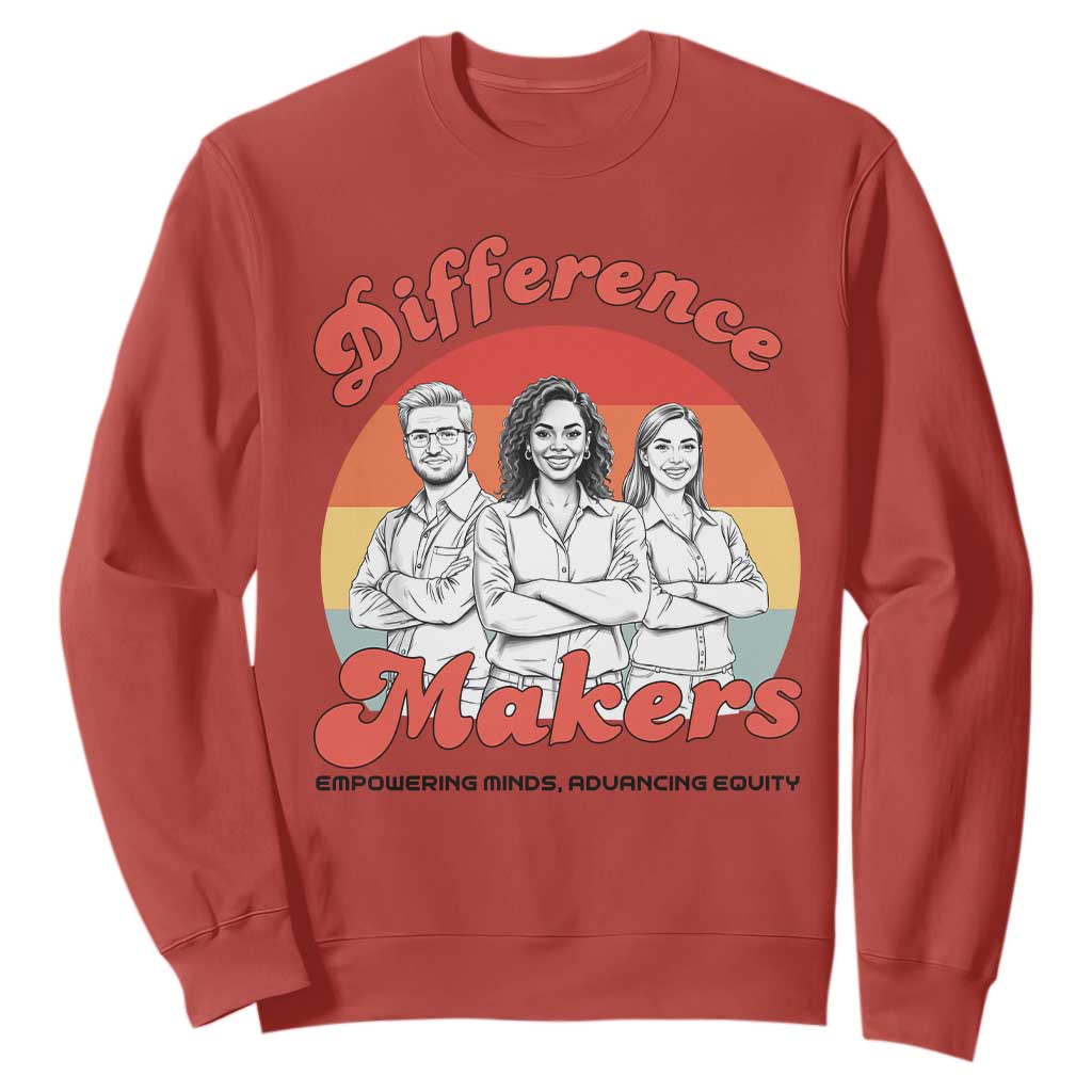Difference Makers Teacher Appreciation Sweatshirt Empowering Minds & Advancing Equity Retro Educator TS02 Red Print Your Wear