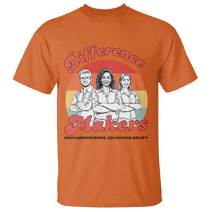 Difference Makers Teacher Appreciation T Shirt Empowering Minds & Advancing Equity Retro Educator TS02 Orange Print Your Wear