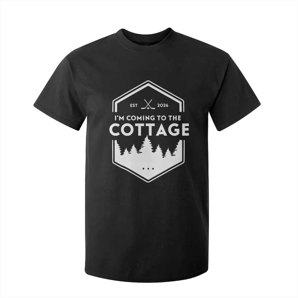 I'm Coming to the Cottage T Shirt For Kid Rustic Outdoor Retro Forest Hockey Romance TS02 Black Print Your Wear