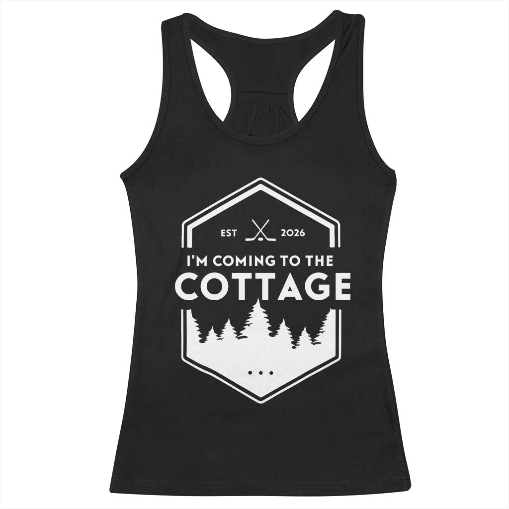 I'm Coming to the Cottage Racerback Tank Top - Rustic Outdoor Retro Forest Hockey Romance TS02 Black Print Your Wear