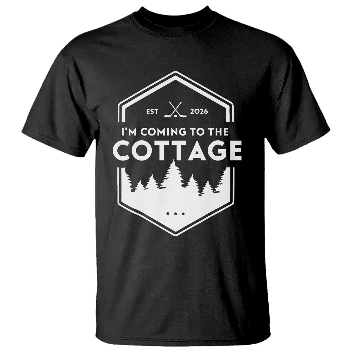 I'm Coming to the Cottage T Shirt - Rustic Outdoor Retro Forest Hockey Romance TS02 Black Print Your Wear