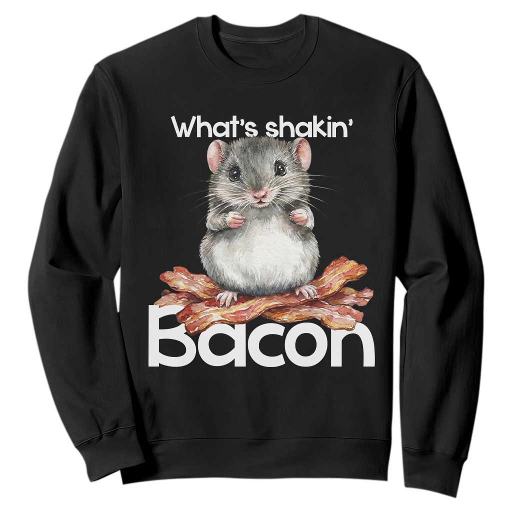 What is Shakin Bacon Funny Mouse Sweatshirt Pun Animal Humor TS02 Black Print Your Wear