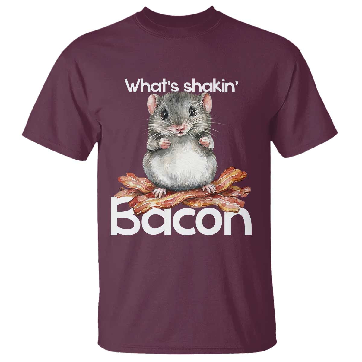 What is Shakin Bacon Funny Mouse T Shirt Pun Animal Humor TS02 Maroon Print Your Wear