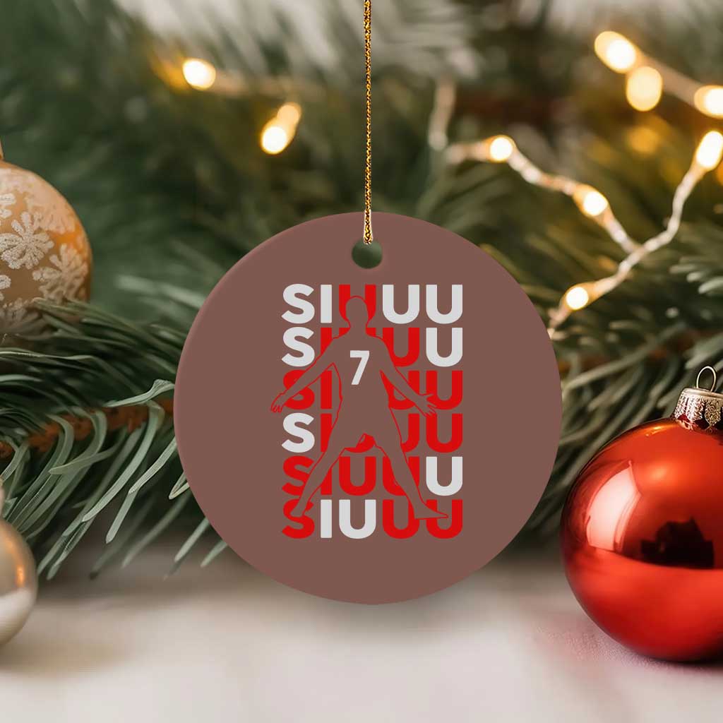 Siuuuu Celebration Number 7 Seven Soccer Fans Ceramic Ornament TS02 1pc Mocha Print Your Wear