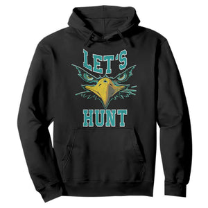 Eagles Inspirational Hoodie Green Birds Let's Hunt TS02 Black Print Your Wear