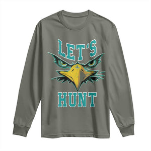 Eagles Inspirational Long Sleeve Shirt Green Birds Let's Hunt TS02 Military Green Print Your Wear