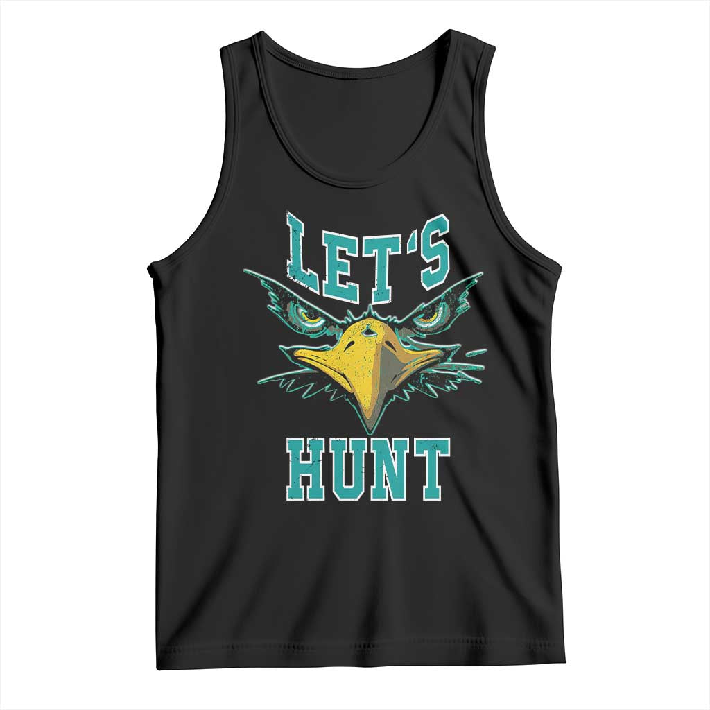 Eagles Inspirational Tank Top Green Birds Let's Hunt TS02 Black Print Your Wear