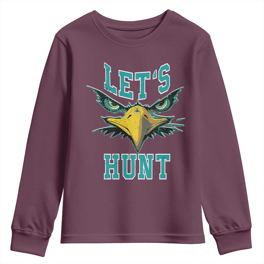 Eagles Inspirational Youth Sweatshirt Green Birds Let's Hunt TS02 Maroon Print Your Wear