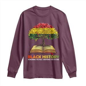 Black History Month Long Sleeve Shirt Honoring The Past Inspiring The Future African American Roots Pride TS02 Maroon Print Your Wear