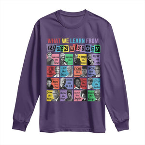 What We Learn From Black History Long Sleeve Shirt Black Civil Rights Leaders TS02 Purple Print Your Wear