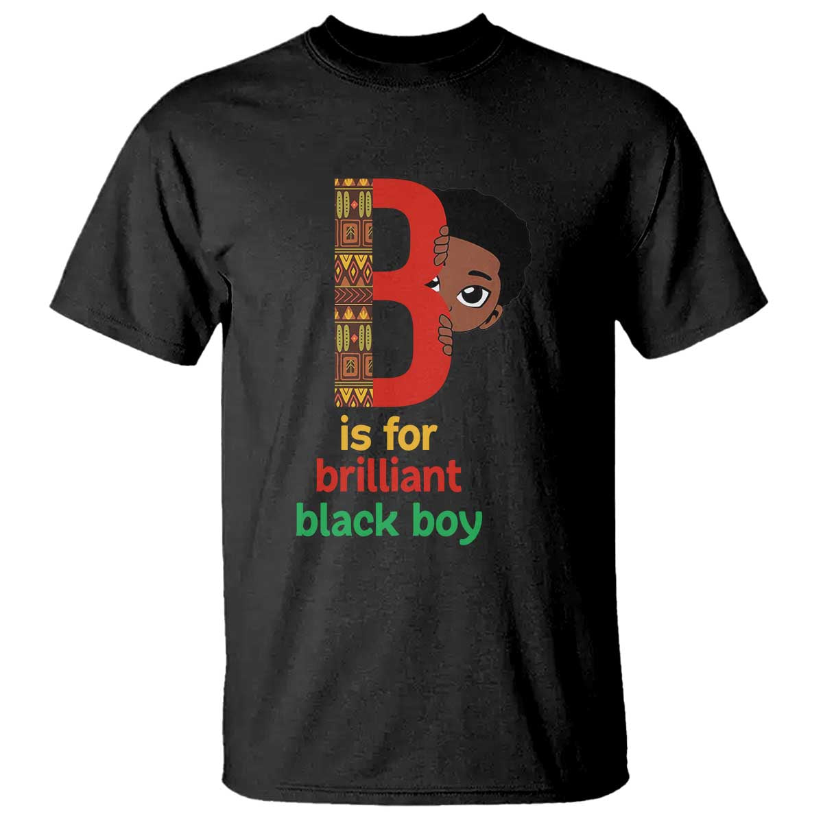 Black History Month Boy T Shirt B Is For Brilliant HBCU Education TS02 Black Print Your Wear
