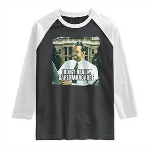 Funny JD Vance Interview Meme Raglan Shirt I Don't Really Care Margaret TS02 Black White Print Your Wear