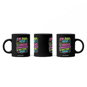 I'm Just Here for The Snacks Commercials Halftime Show Coffee Mug Funny Game Day Neon Style TS02 Print Your Wear
