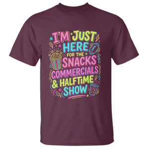 I'm Just Here for The Snacks Commercials Halftime Show T Shirt Funny Game Day Neon Style TS02 Maroon Print Your Wear