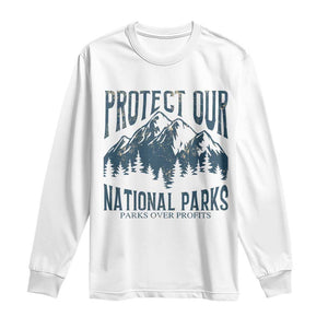 Protect Our National Parks Long Sleeve Shirt Retro Mountain Nature Graphic TS02 White Print Your Wear