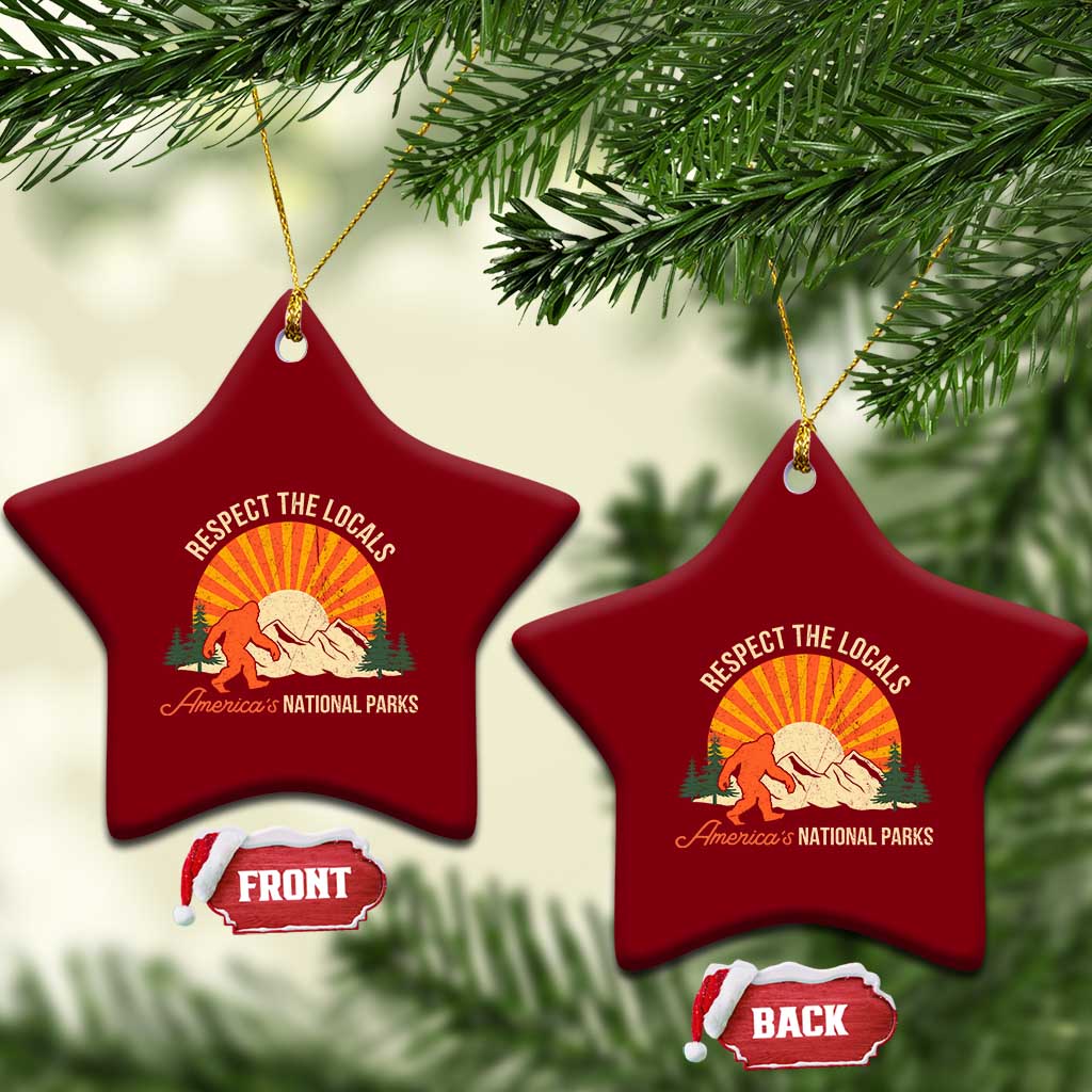 Respect The Locals Ceramic Ornament America's National Parks Vintage Bigfoot TS02 Print Your Wear