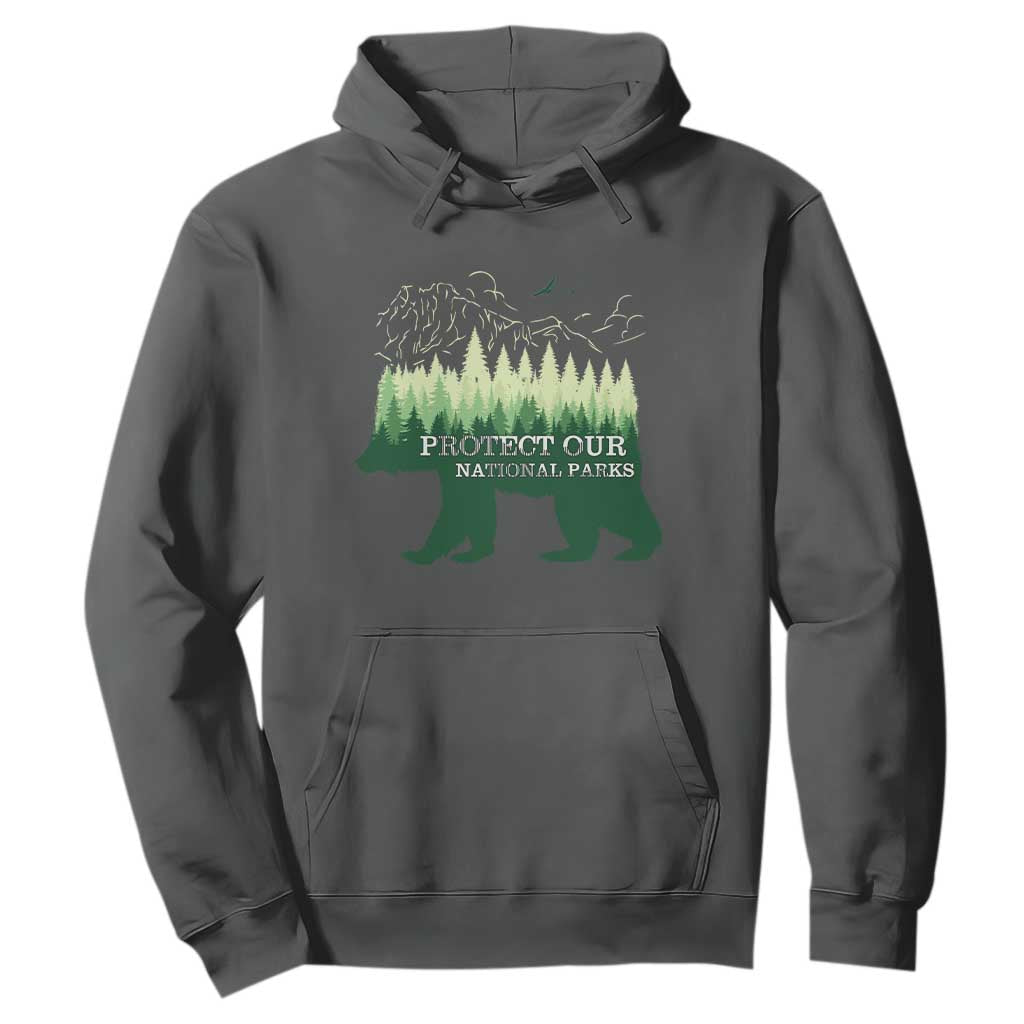 Protect Our Parks National Park Hoodie Bear Hiking Nature TS02 Dark Heather Print Your Wear