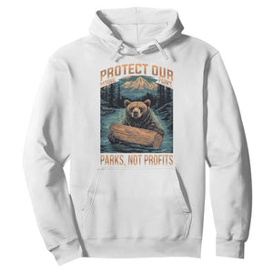 Protect Our National Parks Hoodie Parks Not Profits Bear Retro Graphic TS02 White Print Your Wear