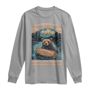 Protect Our National Parks Long Sleeve Shirt Parks Not Profits Bear Retro Graphic TS02 Sport Gray Print Your Wear