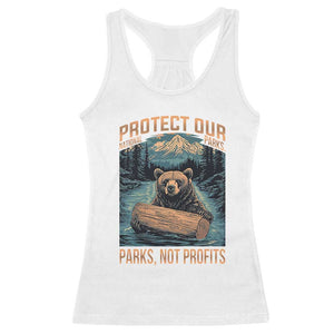 Protect Our National Parks Racerback Tank Top Parks Not Profits Bear Retro Graphic TS02 White Print Your Wear