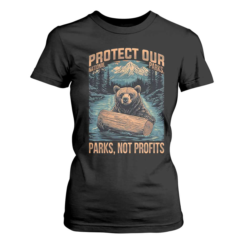 Protect Our National Parks T Shirt For Women Parks Not Profits Bear Retro Graphic TS02 Black Print Your Wear