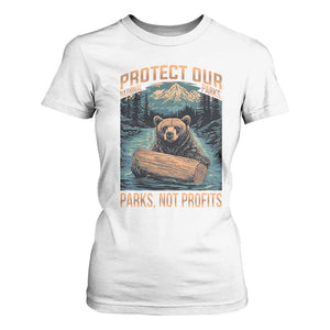 Protect Our National Parks T Shirt For Women Parks Not Profits Bear Retro Graphic TS02 White Print Your Wear