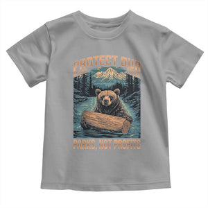 Protect Our National Parks Toddler T Shirt Parks Not Profits Bear Retro Graphic TS02 Sport Gray Print Your Wear