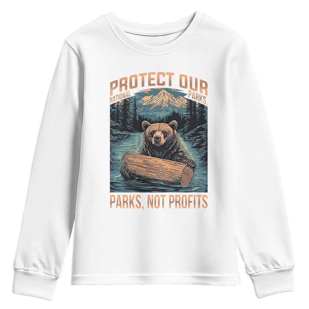 Protect Our National Parks Youth Sweatshirt Parks Not Profits Bear Retro Graphic TS02 White Print Your Wear